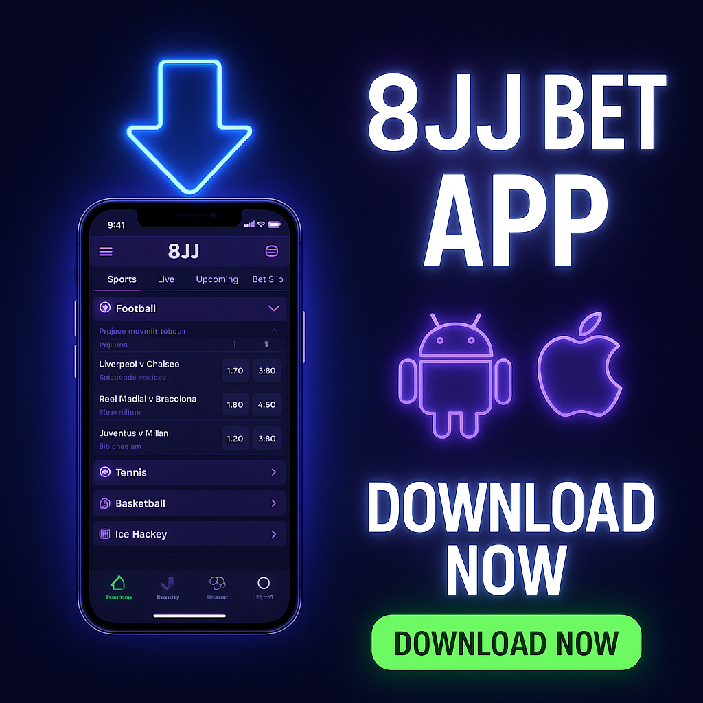 8JJ Bet App Download – Android & iOS
