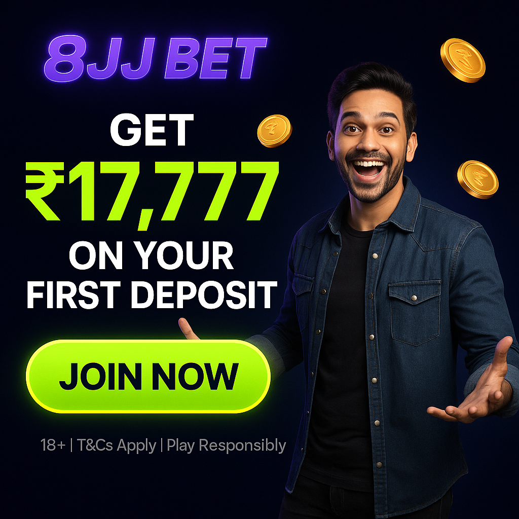 8JJ Bet – Get ₹17,777 First Deposit Bonus
